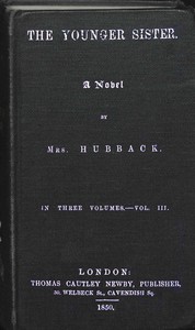 Cover of The Younger Sister: A Novel, Vol. III. — Background and Themes
