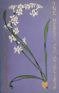 Cover of The Heart of Hyacinth — A Closer...