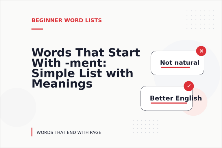 Words That Start With -ment: Simple List with Meanings Words That Start With -ment: Simple List with Meanings