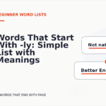 Words That Start With -ly: Simple List with Meanings