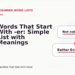 Words That Start With -er: Simple List with Meanings