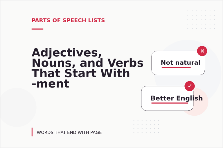Adjectives, Nouns, and Verbs That Start With -ment