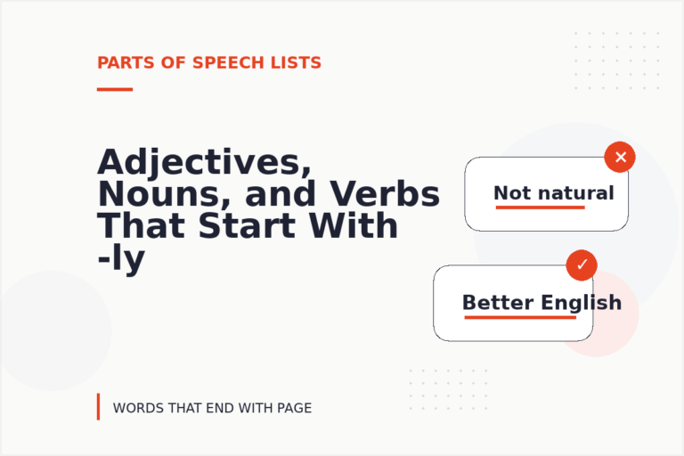 Adjectives, Nouns, and Verbs That Start With -ly Adjectives, Nouns, and Verbs That Start With -ly