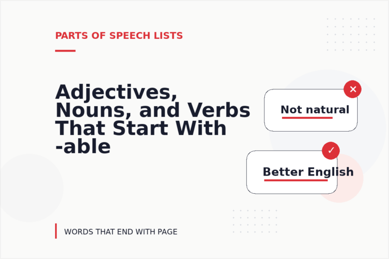 Adjectives, Nouns, and Verbs That Start With -able Adjectives, Nouns, and Verbs That Start With -able