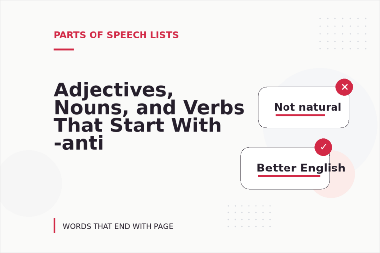 Adjectives, Nouns, and Verbs That Start With -anti