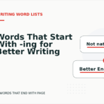 Words That Start With -ing for Better Writing