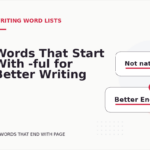 Words That Start With -ful for Better Writing