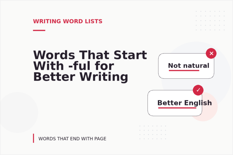 Words That Start With -ful for Better Writing
